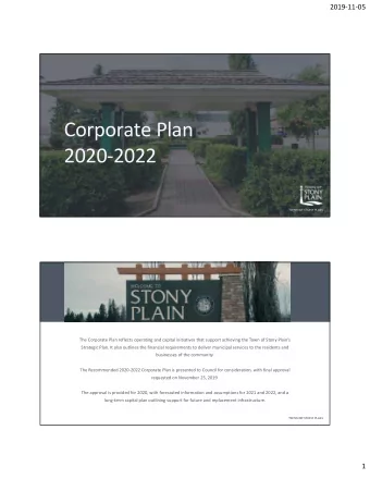 Corporate Plan  2020-2022  TOWN OF STONY PLAIN  The Corporate Plan reflects operating and capital