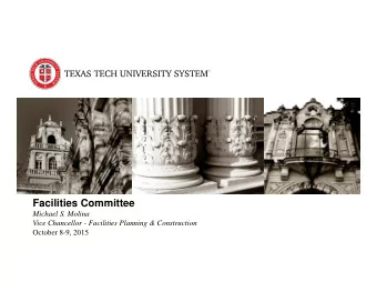 Facilities Committee  Michael S. Molina  Vice Chancellor - Facilities Planning &amp; Construction