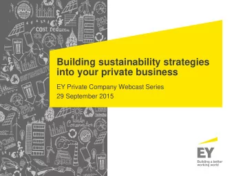EY Private Company Webcast Series  29 September 2015 Todays speakers  Christine Rhodes  Susan