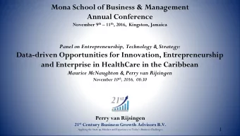 Mona School of Business &amp; Management  Annual Conference November 9 th  11 th , 2016,
