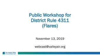 Publ  ublic  ic Worksh  orkshop  op for  or  Distric  strict  t Rule  le 4311  (F  (Fla  lares)