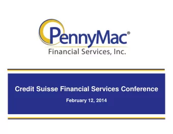 Credit Suisse Financial Services Conference  February 12, 2014  Forward-Looking Statements  This
