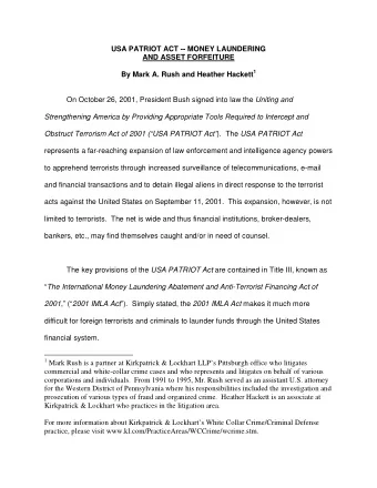 USA PATRIOT ACT -- MONEY LAUNDERING  AND ASSET FORFEITURE By Mark A. Rush and Heather Hackett 1 On