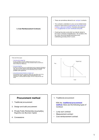 Procurement method  1. Traditional procurement With the traditional procurement method , there are