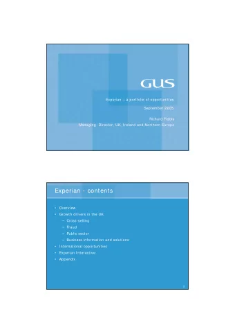 Experian - contents    Overview    Growth drivers in the UK   Cross-selling   Fraud