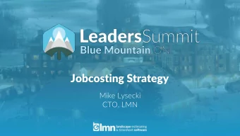 PRISM  Jobcosting Strategy  P R E S E N T A T I O N  B U I L D E R  Mike Lysecki B Y L O U I S  T W