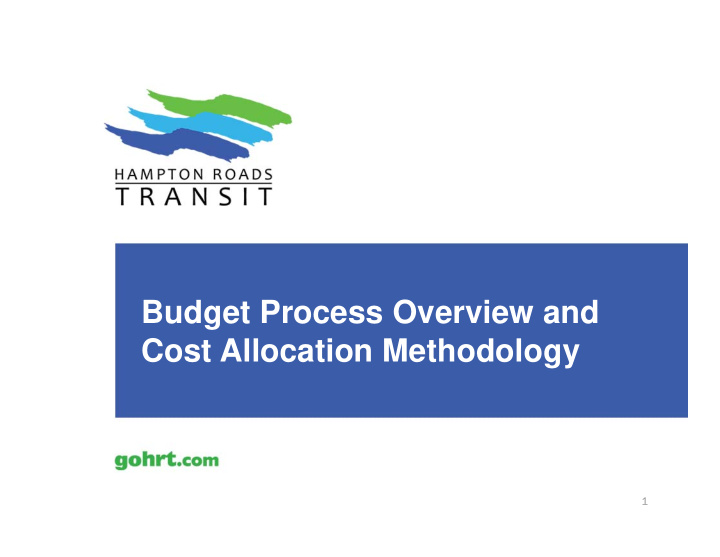 budget process overview and cost allocation methodology