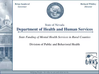 Department of Health and Human Services  State Funding of Mental Health Services in Rural Counties