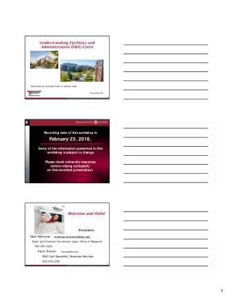 1  Topics  What are &quot;Facilities &amp; Administrative&quot; or overhead  costs? Let's