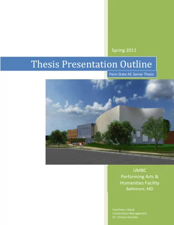 Thesis Presentation Outline  Penn State AE Senior Thesis  UMBC  Performing Arts &amp;  Humanities