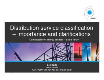 Distribution service classification   importance and clarifications  Contestability of energy