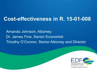 Cost-effectiveness in R. 15-01-008  Amanda Johnson, Attorney  Dr. James Fine, Senior Economist