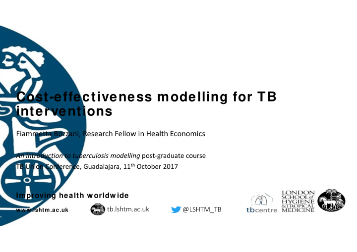 cost effectiveness modelling for tb interventions