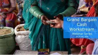 Grand Bargain  Cash  Workstream  Webinar Series  20-24 July, 2020  Data updated as of  31 December