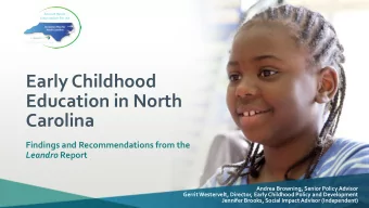Early Childhood  Education in North  Carolina  Findings and Recommendations from the Leandro Report