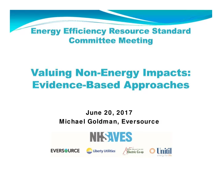 june 20 2017 michael goldman eversource overview