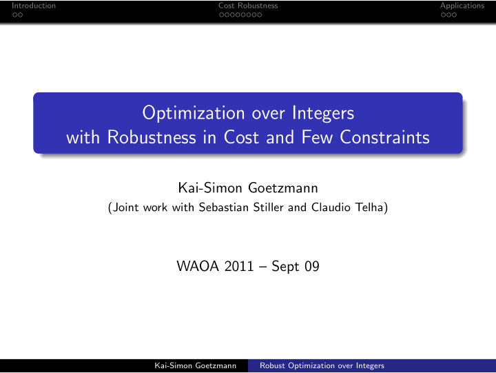 optimization over integers with robustness in cost and