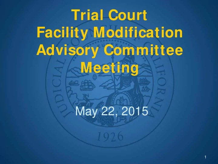 trial court facility modification advisory committee