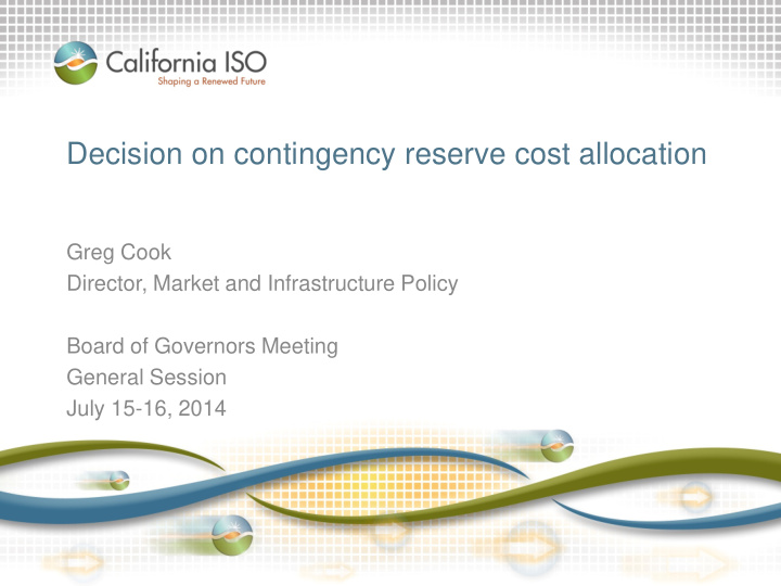 decision on contingency reserve cost allocation