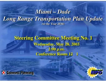 Miami  Dade  Miami  Dade  Long Range Transportation Plan Update  Long Range Transportation
