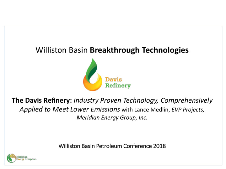 williston basin breakthrough technologies