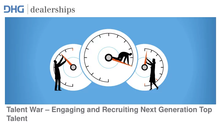 talent war engaging and recruiting next generation top