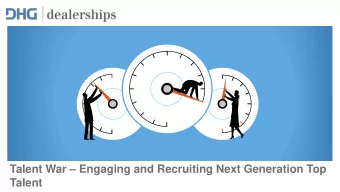 Talent War  Engaging and Recruiting Next Generation Top  Talent  1  These are our teammates  2