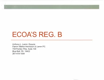 ECOA(S REG. B  Anthony L. Lamm, Esquire  Flamm Walton Heimbach &amp; Lamm PC  794 Penllyn Pike,