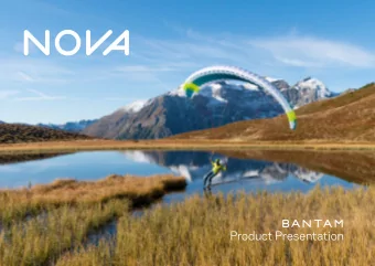 Product Presentation  BANTAM  Made for para-mountaineers.  Small, compact, dynamic  the