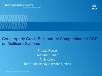on Multicore Systems  Prasad Pawar  Nishant Kumar  Amit Kalele  Tata Consultancy Services Limited