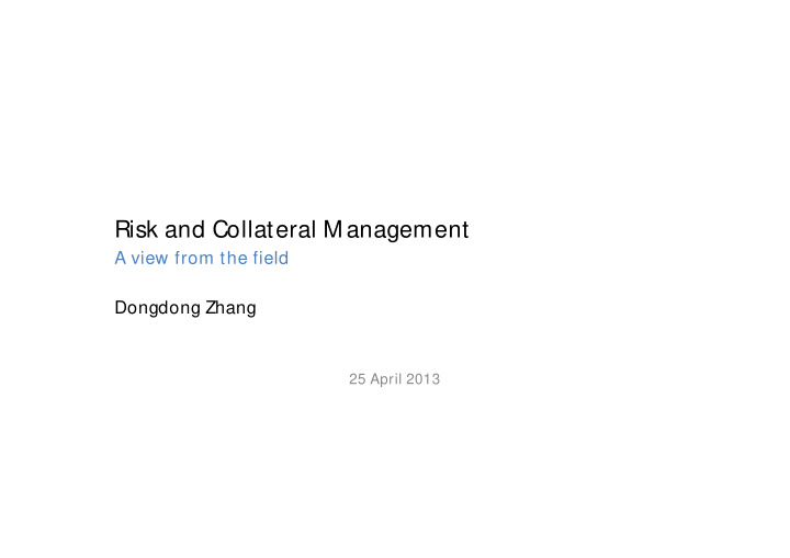 risk and collateral m anagement
