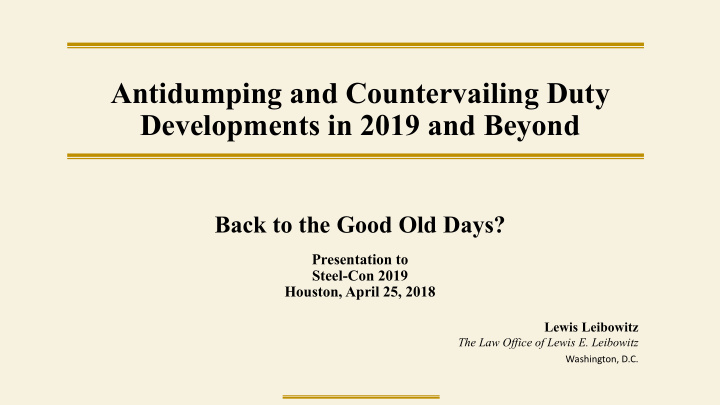 antidumping and countervailing duty developments in 2019