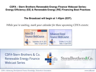 While youre waiting, mark your calendar for these upcoming CDFA events:  CDFA: Advancing