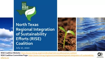 North Texas  Regional Integration  of Sustainability  Efforts (RISE)  Coalition  July 27, 2020 RISE