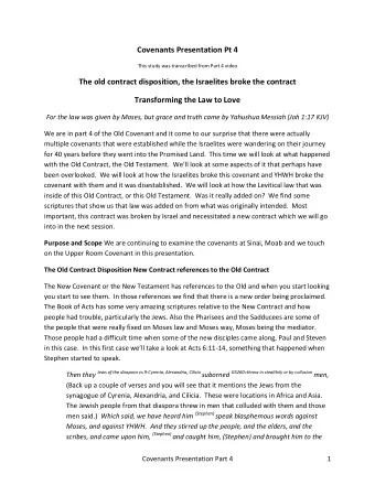 Covenants Presentation Pt 4  This study was transcribed from Part 4 video  The old contract