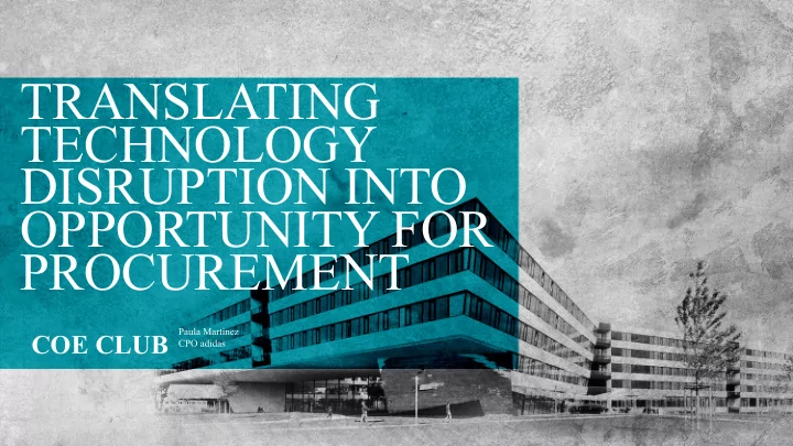translating technology disruption into opportunity for