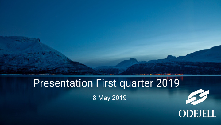 presentation first quarter 2019