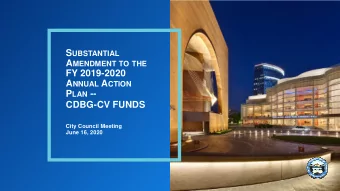 FY 2019-2020 A NNUAL A CTION P LAN --  CDBG-CV FUNDS  City Council Meeting  June 16, 2020  2