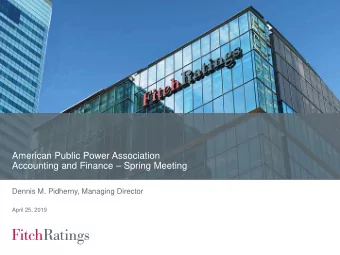 American Public Power Association  Accounting and Finance  Spring Meeting  Dennis M. Pidherny,