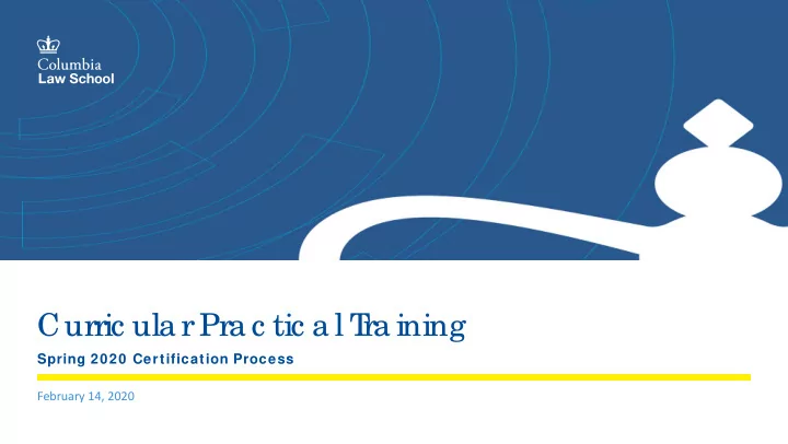 curric ula r pra c tic a l t ra ining