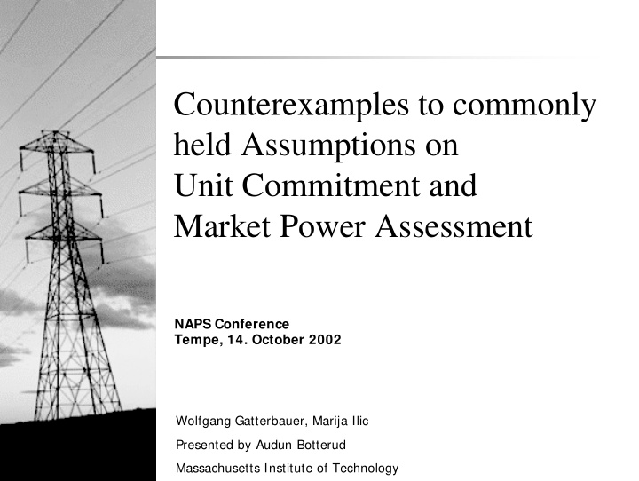 counterexamples to commonly held assumptions on unit