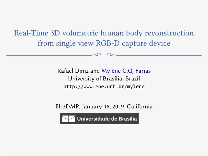 real time 3d volumetric human body reconstruction from