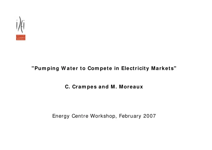 pum ping w ater to com pete in electricity markets c cram