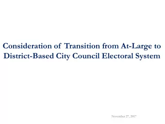 Consideration of  Transition from At-Large to District-Based City Council Electoral System