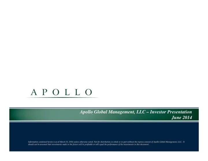 apollo global management llc investor presentation june