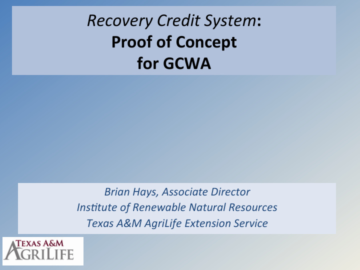 recovery credit system proof of concept for gcwa
