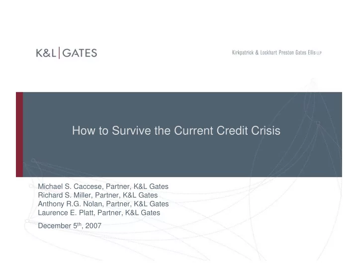 how to survive the current credit crisis