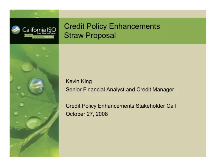 credit policy enhancements straw proposal