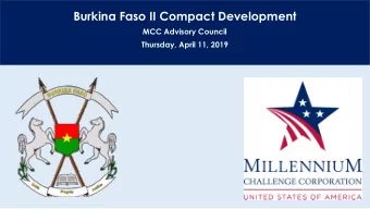 Burkina Faso II Compact Development  MCC Advisory Council  Thursday, April 11, 2019  Presentation