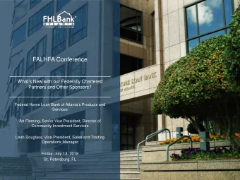FALHFA Conference  Whats New with our Federally Chartered  Partners and Other Sponsors?  Federal